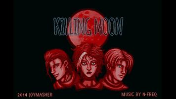 Killing Moon Poster