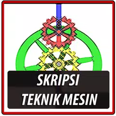 Skripsi Teknik Mesin APK 下載