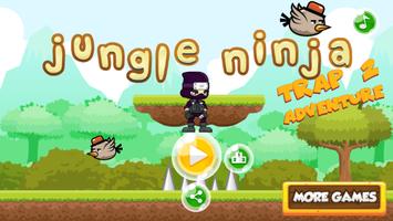 Ninja Jungle Trap Adventure 2 poster