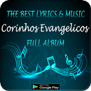 Corinhos Evangelicos - Lyrics & Music Mania APK