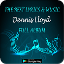 Dennis Lloyd Full Album - Lyrics & Music Mania APK