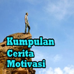 Kumpulan Cerita Motivasi