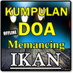 KUMPULAN DO'A "MEMANCING IKAN PALING AMPUH KOMPLIT