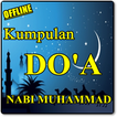 KUMPULAN BACAAN DO'A NABI MUHAMMAD PALING KOMPLIT