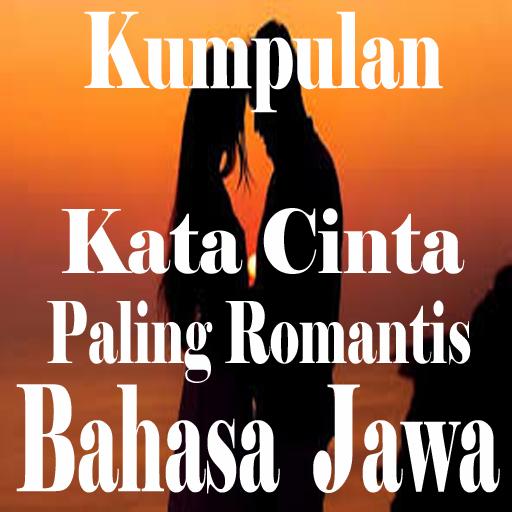 Kumpulan Kata Cinta Bahasa Jawa Paling Romantis For Android Apk Download