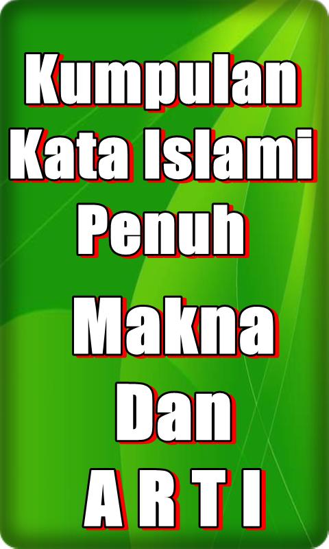  Kata Kata  Islami Penuh  Makna  for Android APK Download