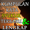 KUMPULAN KATA KATA BERSYUKUR TERBARU DAN LENGKAP