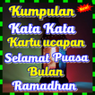 Kumpulan kata Kartu Ucapan Selamat  Bulan Puasa