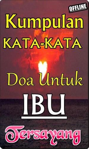 Kumpulan Kata Kata Doa Untuk Ibu Tersayang Komplit For Android