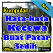 Kumpulan Kata-kata Kecewa Buat Pacar Sedih