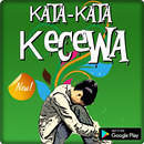 Kumpulan Kata Kecewa Terhadap  APK