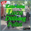 Kumpulan Kata-kata Lucu Ditilang Polisi Terlengkap APK