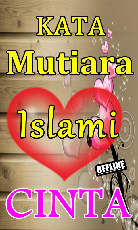 15 Kata Kata Mutiara Cinta Islami Yang Menginspirasi Posbagus