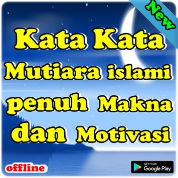 Kata Kata Mutiara Islami Penuh Makna Dan Motivasi For Android Apk Download