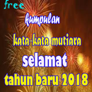 kumpulan kata-kata mutiara selamat tahun baru 2018 APK