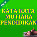 Kumpulan Kata Kata Mutiara Pendidikan APK