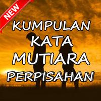 Kumpulan Kata Mutiara Perpisahan Sedih Terbaru โปสเตอร์