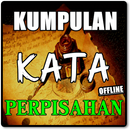KATA KATA "PERPISAHAN" MENYENTUH HATI TERKOMPLIT APK