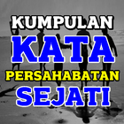 Kumpulan Kata Kata Persahabatan Sejati Terbaru ไอคอน