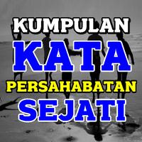 Kumpulan Kata Kata Persahabatan Sejati Terbaru โปสเตอร์