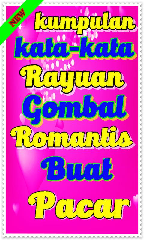 Kumpulan Rayuan Gombal  Romantis Lucu Buat  Pacar for 
