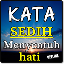 KATA KATA "SEDIH MENYENTUH HATI" BANGET TEKOMPLIT APK