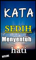 KATA KATA "SEDIH MENYENTUH HATI" BANGET TEKOMPLIT Plakat