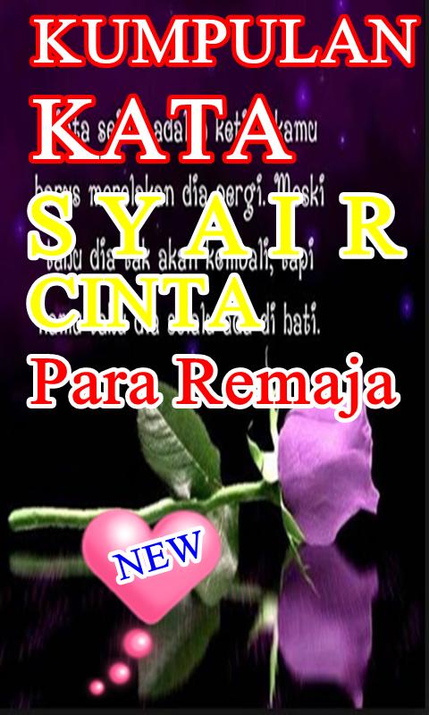 Dapatkan Gambar Kumpulan Kata Syair Cinta Untuk Para Remaja For Android Apk Download Terbaru oleh Cikimm.com