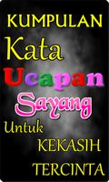 KUMPULAN KATA UCAPAN SAYANG BUAT KEKASIH TERCINTA Ekran Görüntüsü 1