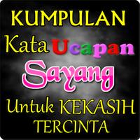 KUMPULAN KATA UCAPAN SAYANG BUAT KEKASIH TERCINTA Ekran Görüntüsü 2
