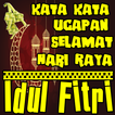 Kata Ucapan Selamat Hari Raya Idul Fitri Terbaru