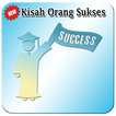 Kumpulan Kisah "Orang Sukses"