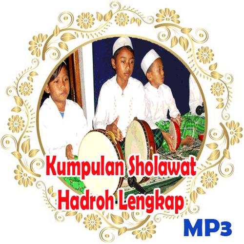 Kumpulan Sholawat Hadroh Lengkap Mp3 For Android Apk Download