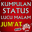 KUMPULAN STATUS  LUCU MALAM JUM'AT TERBARU KOMPLIT