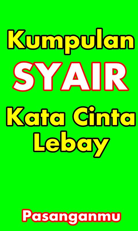 Unduh Gratis Gambar Kumpulan Syair Kata Cinta Lebay For Android Apk Download Terupdate oleh Cikimm.com