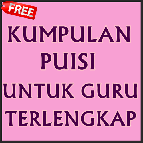 Kumpulan Puisi Untuk Guru Lengkap for Android - APK Download