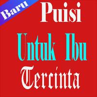 Kumpulan Puisi Ibu - Ungkapan Untuk Ibu Terbaik الملصق