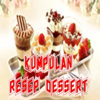 پوستر Kumpulan Resep Membuat Dessert