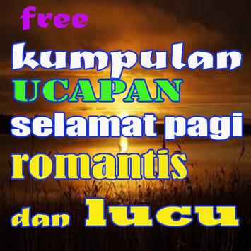 Kumpulan ucapan selamat pagi romantis dan lucu for Android 