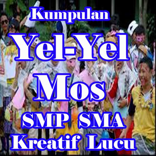 Kumpulan Yel Yel Mos Sekolah Unik Lucu For Android Apk Download