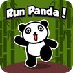 ”Run Panda!