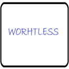 WORTHLESS Zeichen