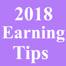 Earning Tips - 2018 - fastest  APK