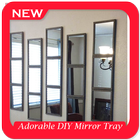 Adorable DIY Mirror Tray Tutorial icône