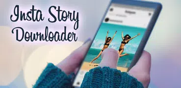 I-Stories Downloader -  Save Videos and Pictures