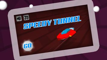 Speedy Tunnel Affiche