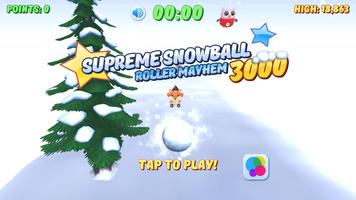 Supreme Snowball Roller Mayhem Plakat