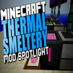 Thermal Smeltery Mod for MCPE