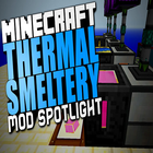 Thermal Smeltery Mod for MCPE ícone