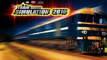 Train Driving Simulator 2016 پوسٹر